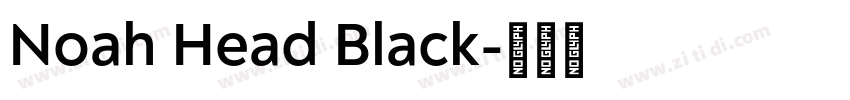 Noah Head Black字体转换